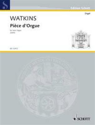 Huw Watkins: Pièce d'orgue: Orgel
