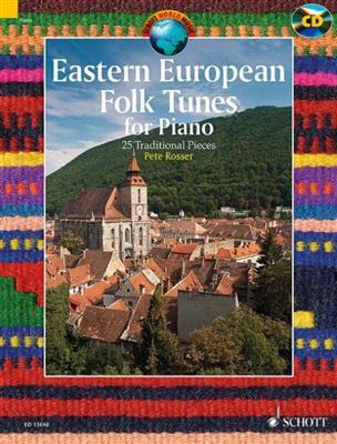 Pete Rosser: Eastern European Folk Tunes for Piano: Klavier Solo