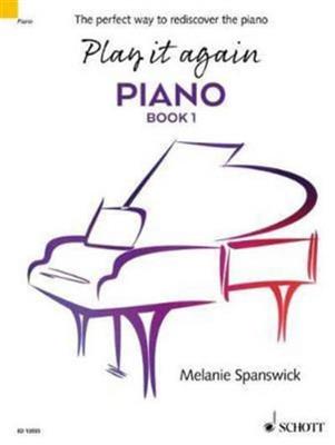 Melanie Spanswick: Play It Again: Piano Book 1: Klavier Solo