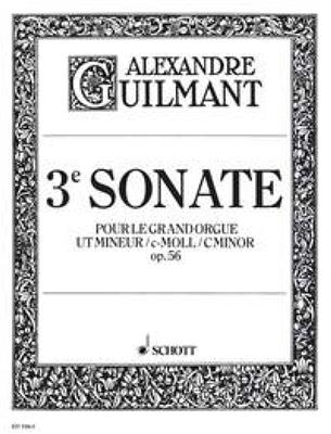 Alexandre Guilmant: Sonate 3 c-moll Opus 56: Orgel