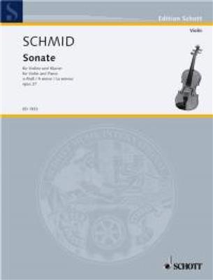 Heinrich Kaspar Schmid: Sonata A Minor op. 27: Violine mit Begleitung