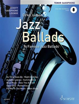 Jazz Ballads: (Arr. Dirko Juchem): Tenorsaxophon