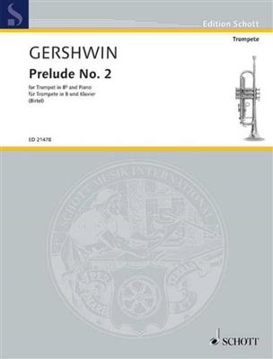 George Gershwin: Prelude No. 2: (Arr. Wolfgang Birtel): Trompete mit Begleitung