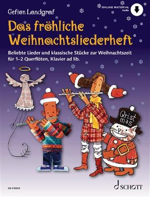 Gefion Landgraf: Das fröhliche Weihnachtsliederheft: Flöte mit Begleitung
