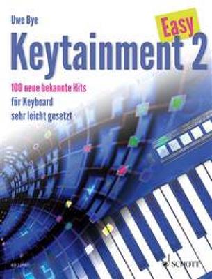 Easy Keytainment 2: (Arr. Uwe Bye): Keyboard
