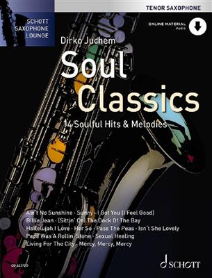 Dirko Juchem: Soul Classics: Tenorsaxophon