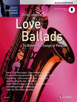 Love Ballads: (Arr. Dirko Juchem): Altsaxophon