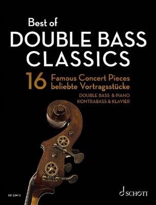 Best of Double Bass Classics: Kontrabass mit Begleitung