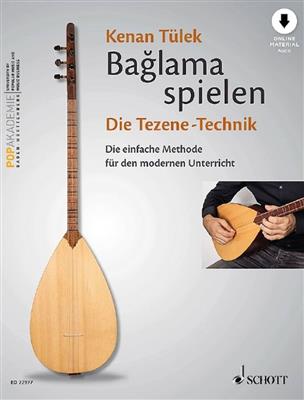 Kenan Tülek: Baglama Spielen - Die Tezene-Technik Band 2: Sonstige Zupfinstrumente