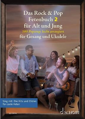 Das Rock und Pop Fetenbuch für Alt und Jung: (Arr. Sebastian Mueller): Gesang mit sonstiger Begleitung