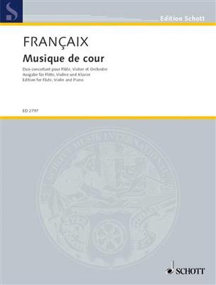 Jean Françaix: Musique de cour: Orchester mit Solo
