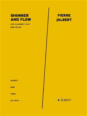 Pierre Jalbert: Shimmer and Flow: Klarinette mit Begleitung