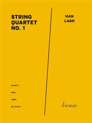 Han Lash: String Quartet No. 1: Streichquartett