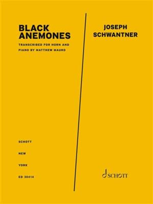 Joseph Schwantner: Black Anemones: Horn mit Begleitung