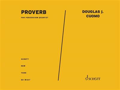 Douglas J. Cuomo: Proverb: Percussion Ensemble