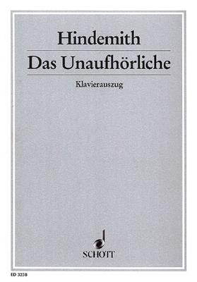 Paul Hindemith: Das Unaufhorliche: Gemischter Chor mit Ensemble