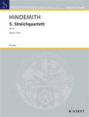 Paul Hindemith: 5th String Quartet op. 32: Streichquartett