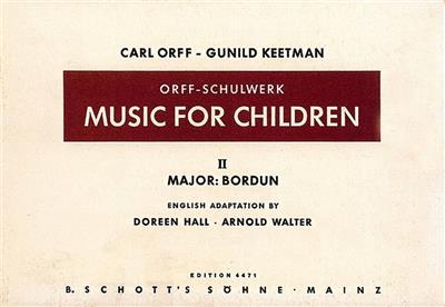 Gunild Keetman: Music for Children Vol. 2: (Arr. Doreen Hall): Gesang mit sonstiger Begleitung