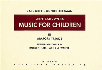 Gunild Keetman: Music for Children Vol. 3: (Arr. Doreen Hall): Gesang mit sonstiger Begleitung