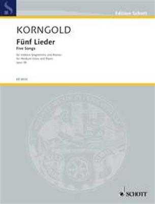 Erich Wolfgang Korngold: Five Songs op. 38: Gesang mit Klavier