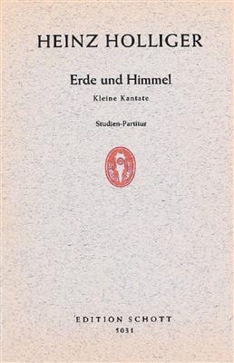 Heinz Holliger: Erde und Himmel: Kammerensemble