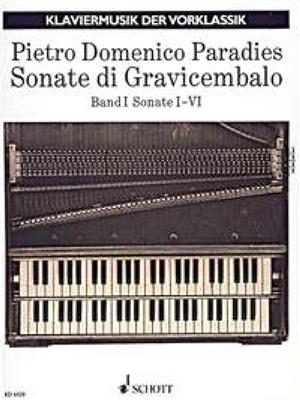 Pietro Domenico Paradisi: Sonate di Gravicembalo, Vol. 1: Cembalo