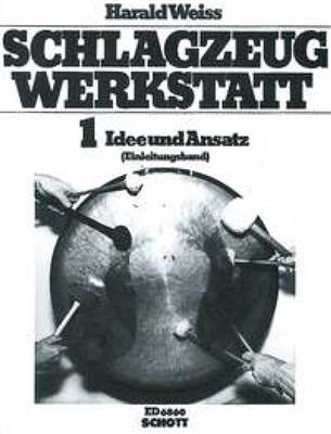 Harald Weiss: Die Schlagzeugwerkstatt Band 1: Sonstige Percussion