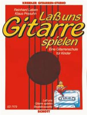 Reinhard Leben: Lass Uns Gitarre Spielen: Gitarre Solo