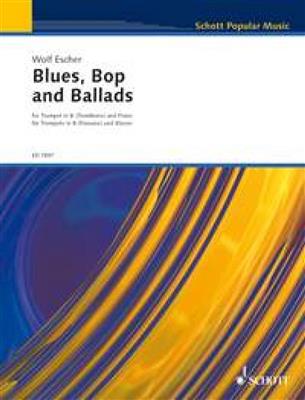 Rudolf Escher: Blues Bop Ballads: Trompete mit Begleitung