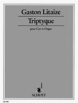 Gaston Litaize: Triptyque: Horn mit Begleitung