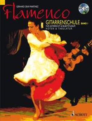 Gerhard Graf-Martinez: Flamenco Gitarrenschule 1: Gitarre Solo