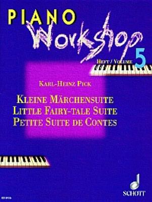 Karl-Heinz Pick: Little Fairy-tale Suite: Klavier Solo