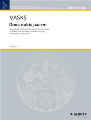 Pêteris Vasks: Dona nobis pacem: Gemischter Chor mit Ensemble