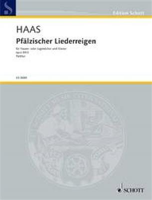 Josef Haas: Pfalzischer Liederreigen: Frauenchor mit Klavier/Orgel