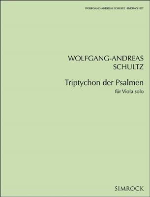 Wolfgang-Andreas Schultz: Triptychon der Psalmen: Viola Solo