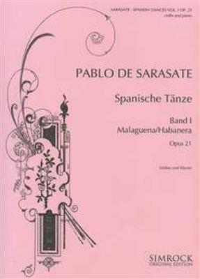 Pablo de Sarasate: Spanish Dances op. 21 Band 1: Orchester