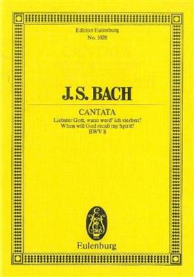 Johann Sebastian Bach: Kantate 008 Liebster Gott Wan: Gemischter Chor mit Ensemble
