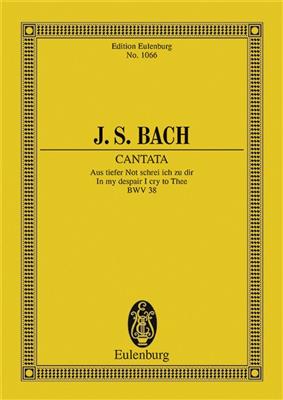 Johann Sebastian Bach: Cantata No. 38 Aus tiefer Not BWV 38: Gemischter Chor mit Ensemble