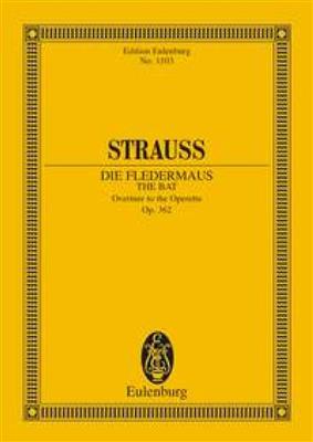 Johann Strauss Jr.: Overture To Die Fledermaus Op. 362: Orchester