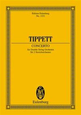 Michael Tippett: Concerto for Double String Orchestra: Streichorchester