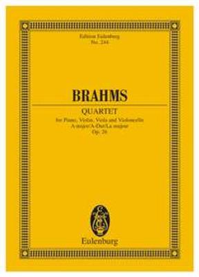 Johannes Brahms: Piano Quartet A Major Op. 26: Klavierquartett