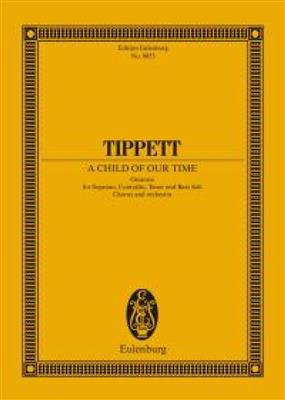 Michael Tippett: A Child of Our Time: Gemischter Chor mit Ensemble