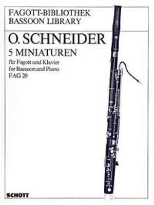 Otto Schneider: Five Miniatures: Fagott mit Begleitung