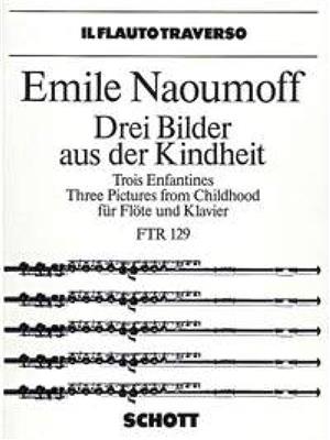 Emile Naoumoff: Three Pictures from Childhood: Flöte mit Begleitung