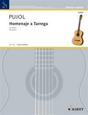 Emilio Pujol: Omaggio A Tarrega: Gitarre Solo