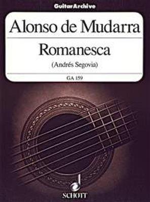 Alonso de Mudarra: Romanesca Git.: Gitarre Solo
