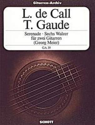 Leonhard von Call: Serenade & Walzer(6): Gitarre Duett