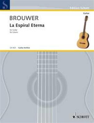 Leo Brouwer: Espiral Eterna Git.: Gitarre Solo