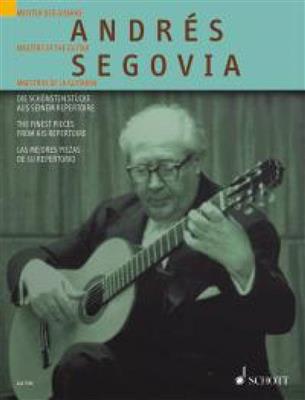 Andrés Segovia: Schonsten Stucke Aus Seinem: Gitarre Solo