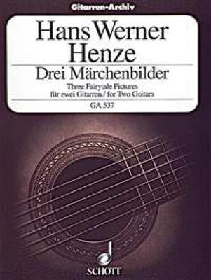 Hans Werner Henze: Three Fairytale Pictures: (Arr. Elena Casoli): Gitarre Duett